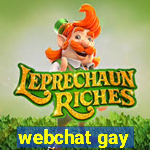 webchat gay